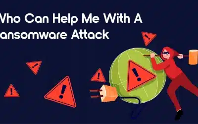 Who Can Help Me With A Ransomware Attack